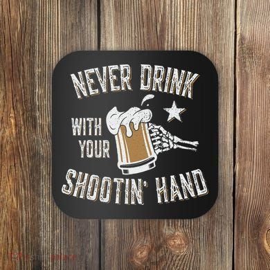 Never Drink with Your Shooting Hand Skeleton Funny Drinking Coaster