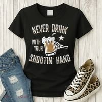 Never Drink with Your Shooting Hand Skeleton Funny Drinking Women's T-Shirt thumb 3