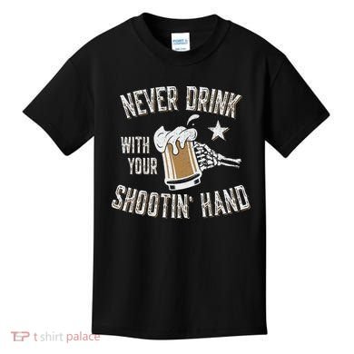 Never Drink with Your Shooting Hand Skeleton Funny Drinking Kids T-Shirt
