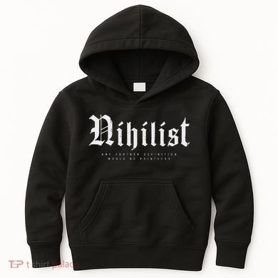 Nihilist Definition Would Be Pointless Philosophy Nihilism Kids Hoodie