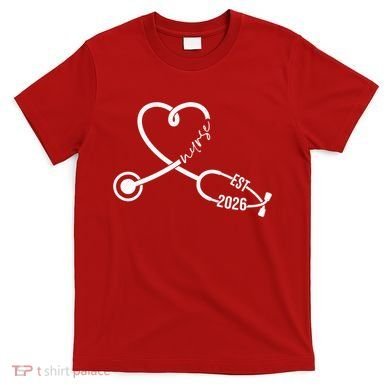 Nurse EST 2026 Cute Heart Stethoscope T-Shirt