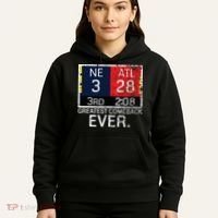 New England 3 Atlanta 28 Greatest Comeback Ever Graphic Hoodie thumb 5