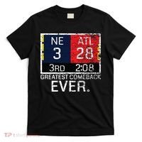 New England 3 Atlanta 28 Greatest Comeback Ever Graphic T-Shirt thumb 0