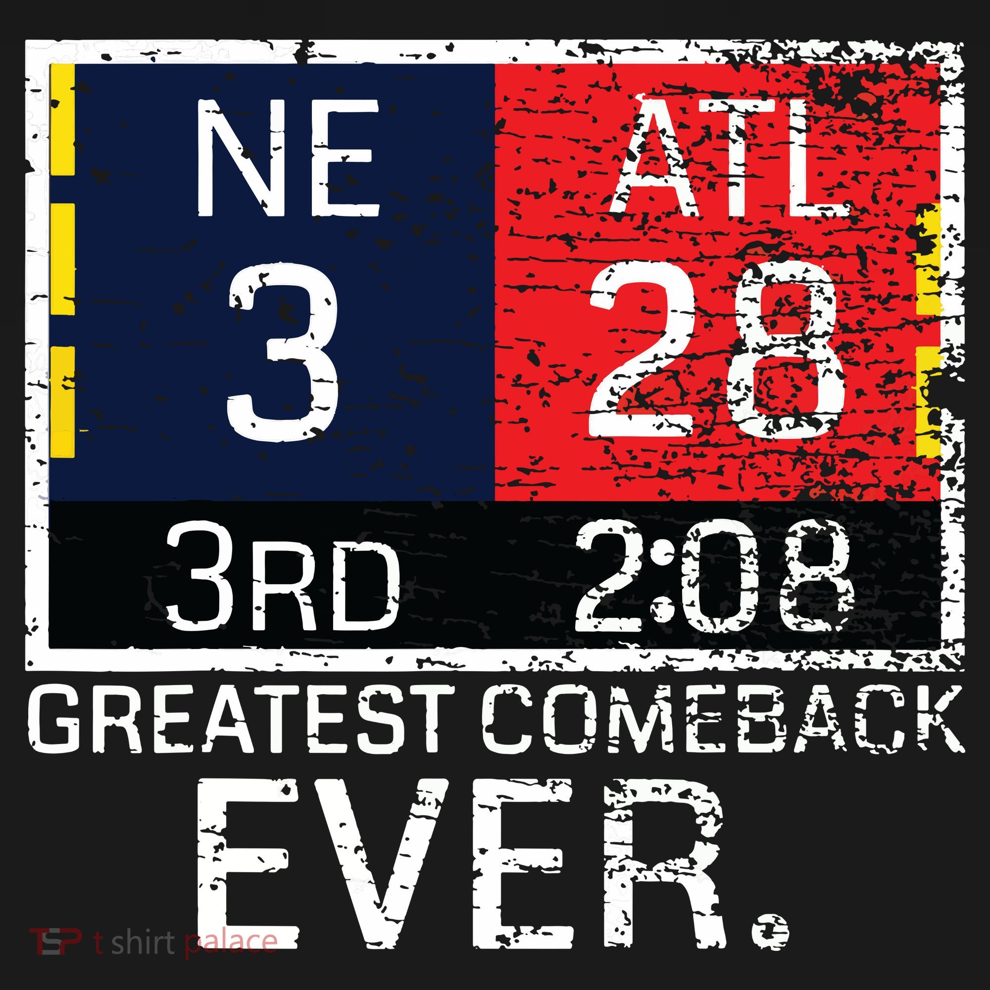 New England 3 Atlanta 28 Greatest Comeback Ever Graphic T-Shirt