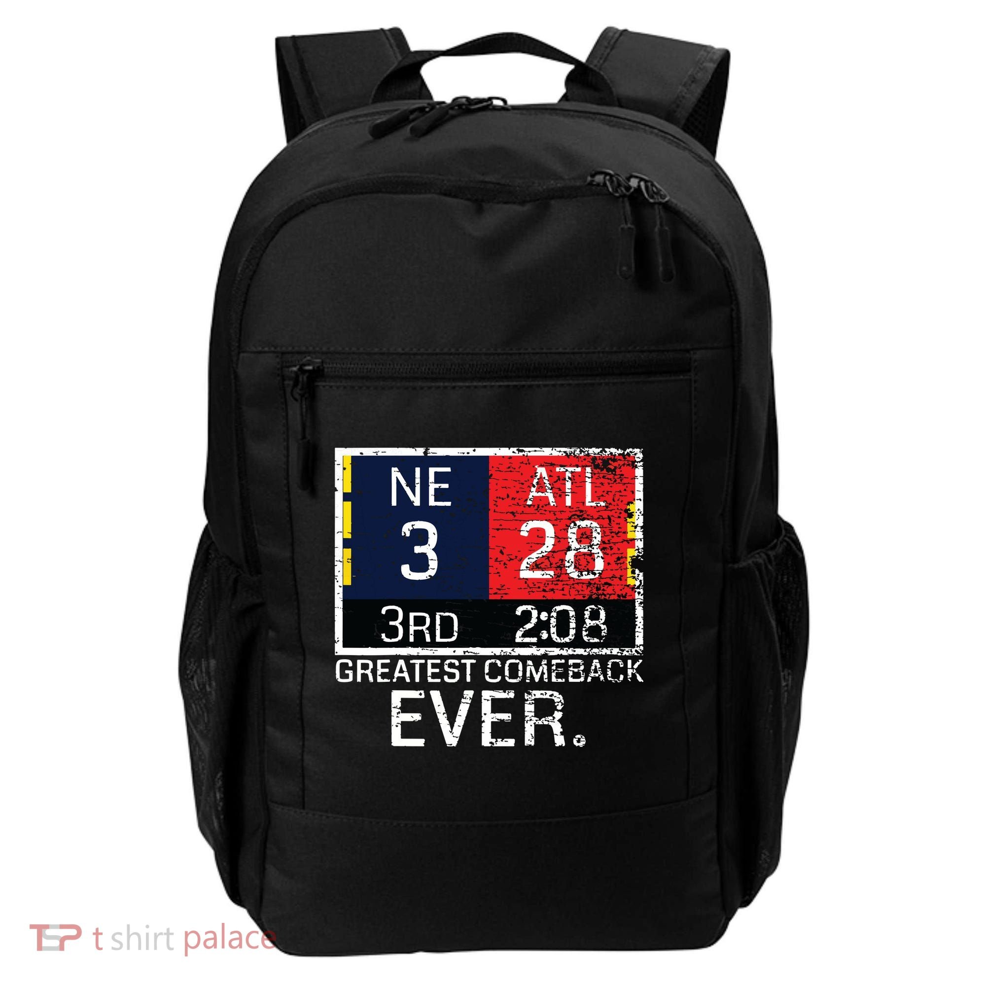 New England 3 Atlanta 28 Greatest Comeback Ever Graphic Backpack