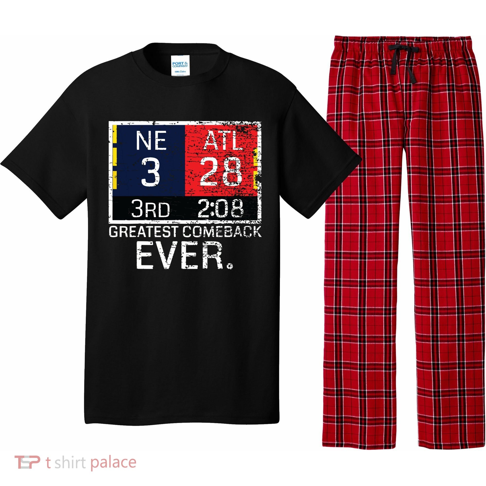 New England 3 Atlanta 28 Greatest Comeback Ever Graphic Pajama Set