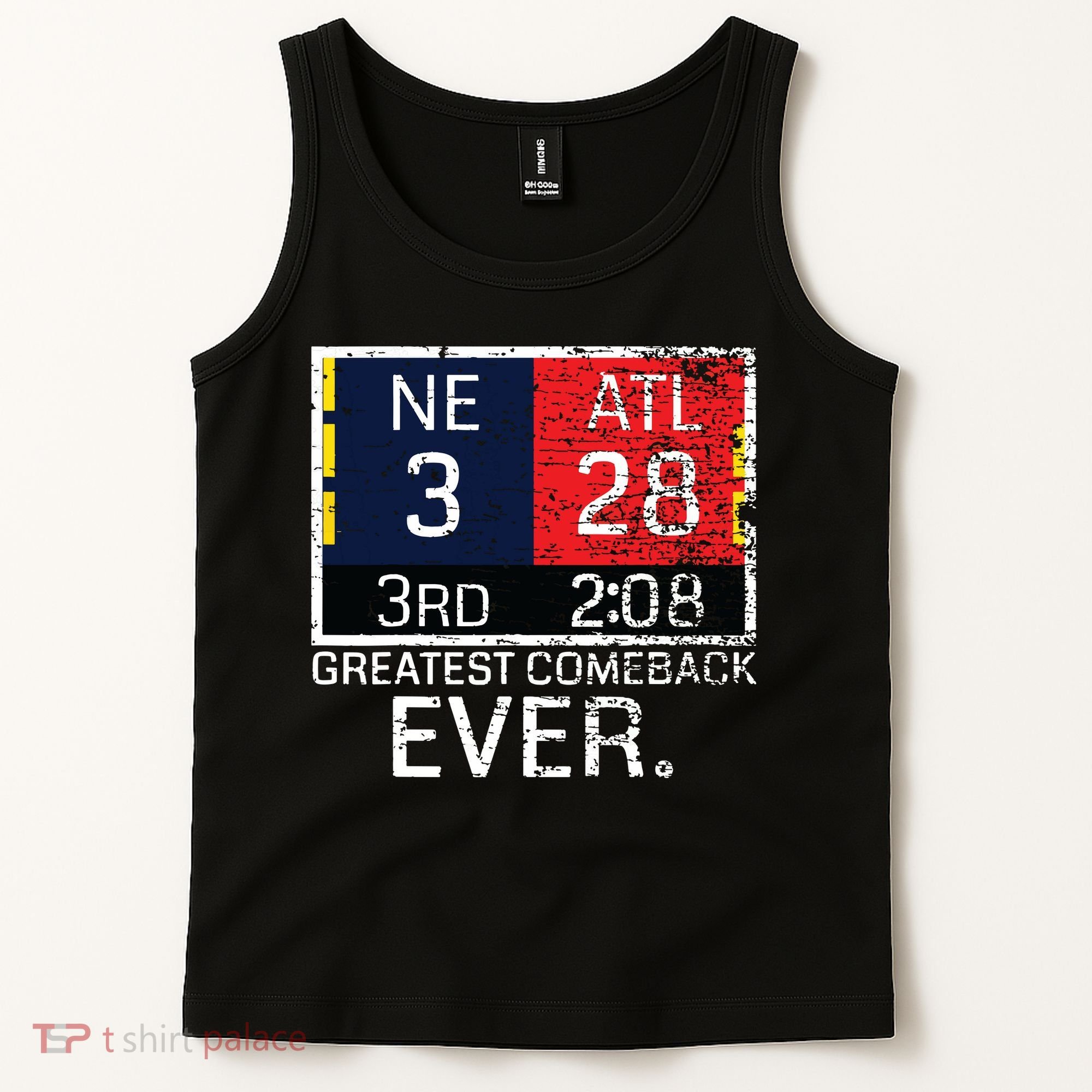 New England 3 Atlanta 28 Greatest Comeback Ever Graphic Tank Top
