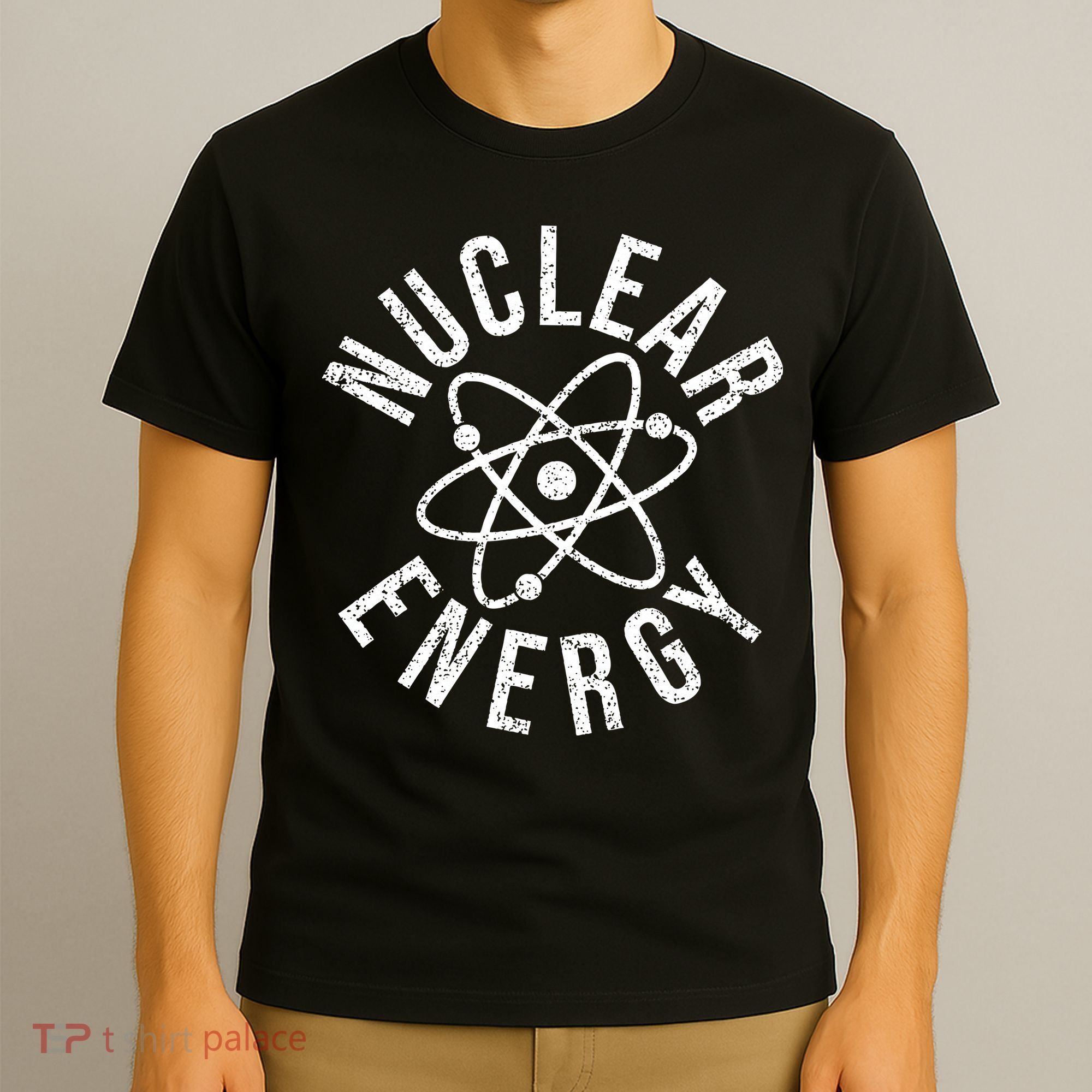 NUCLEAR ENERGY ATOMIC ENERGY POWER PLANT ENGINEER T-Shirt