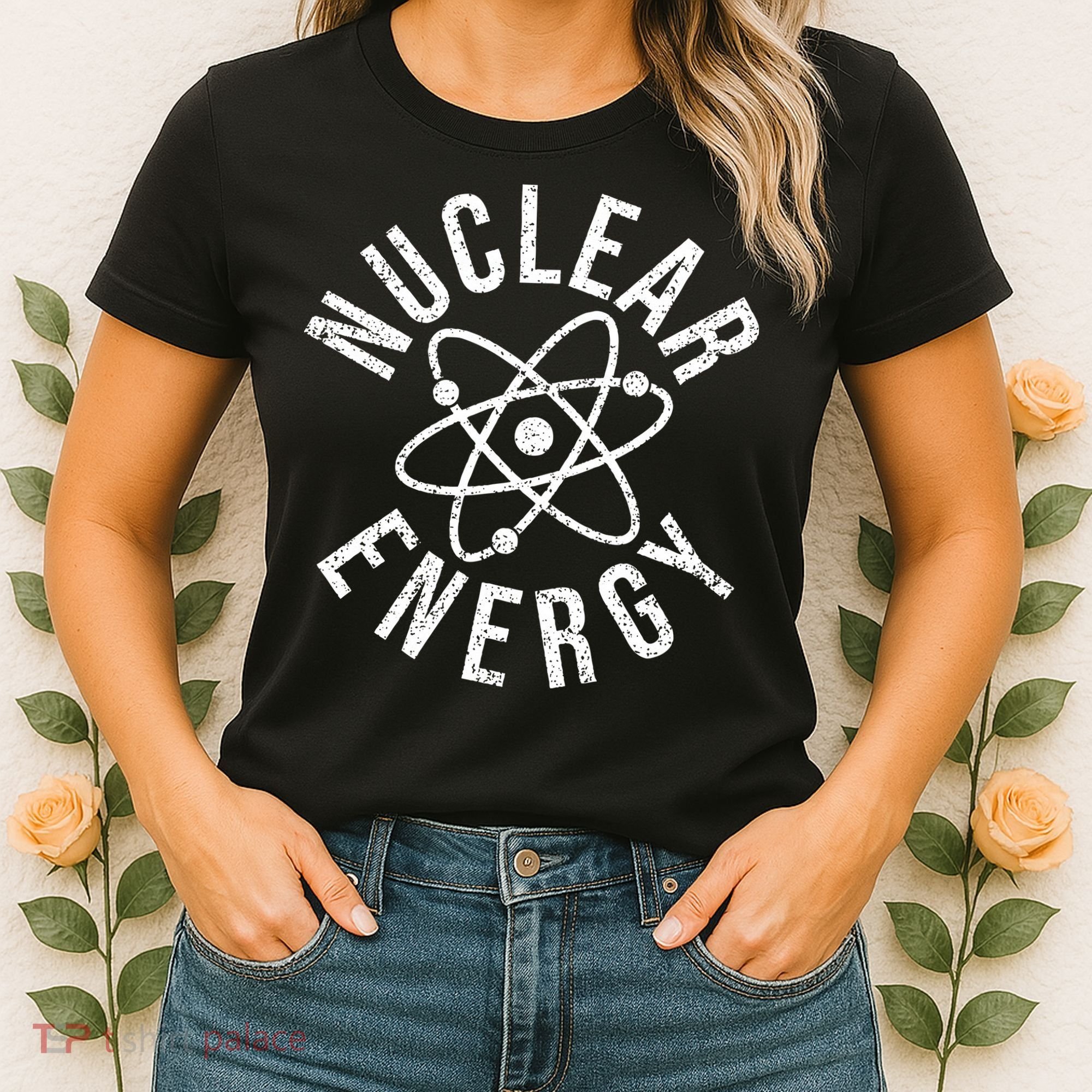 NUCLEAR ENERGY ATOMIC ENERGY POWER PLANT ENGINEER Women's T-Shirt