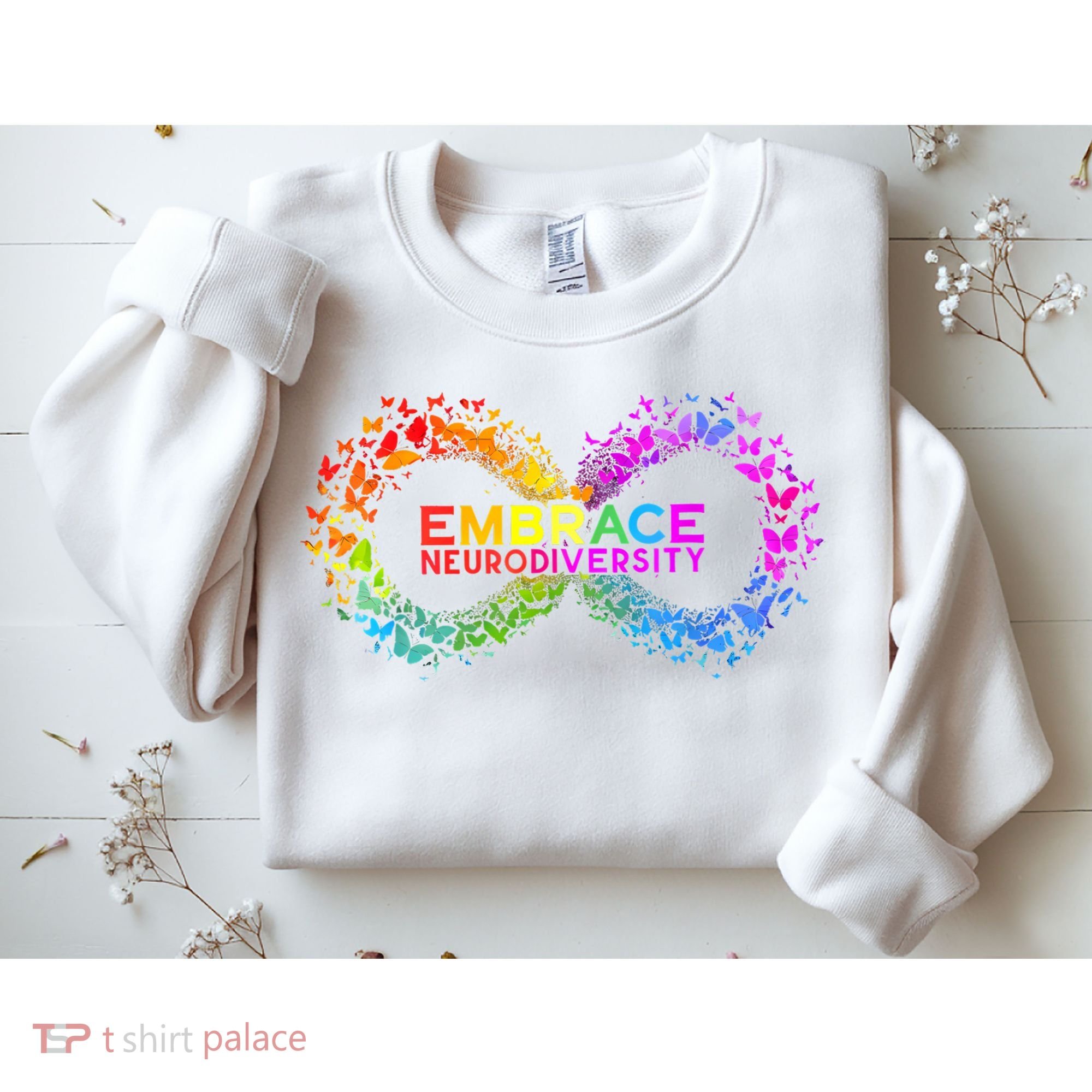 Neurodiversity Embrace ADHD Autism ASD Butterfly Infinity Sweatshirt