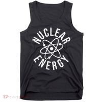 NUCLEAR ENERGY ATOMIC ENERGY POWER PLANT ENGINEER Tank Top thumb 0