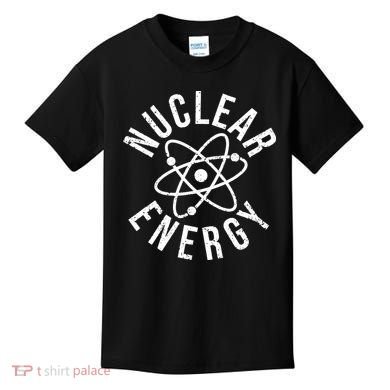 NUCLEAR ENERGY ATOMIC ENERGY POWER PLANT ENGINEER Kids T-Shirt