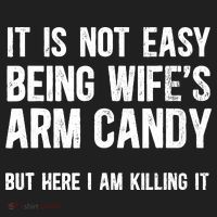 Not Easy Being My WifeS Arm Candy But Here I Am Nailing It Tumbler thumb 3