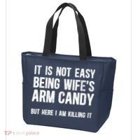 Not Easy Being My WifeS Arm Candy But Here I Am Nailing It Tote Bag thumb 3