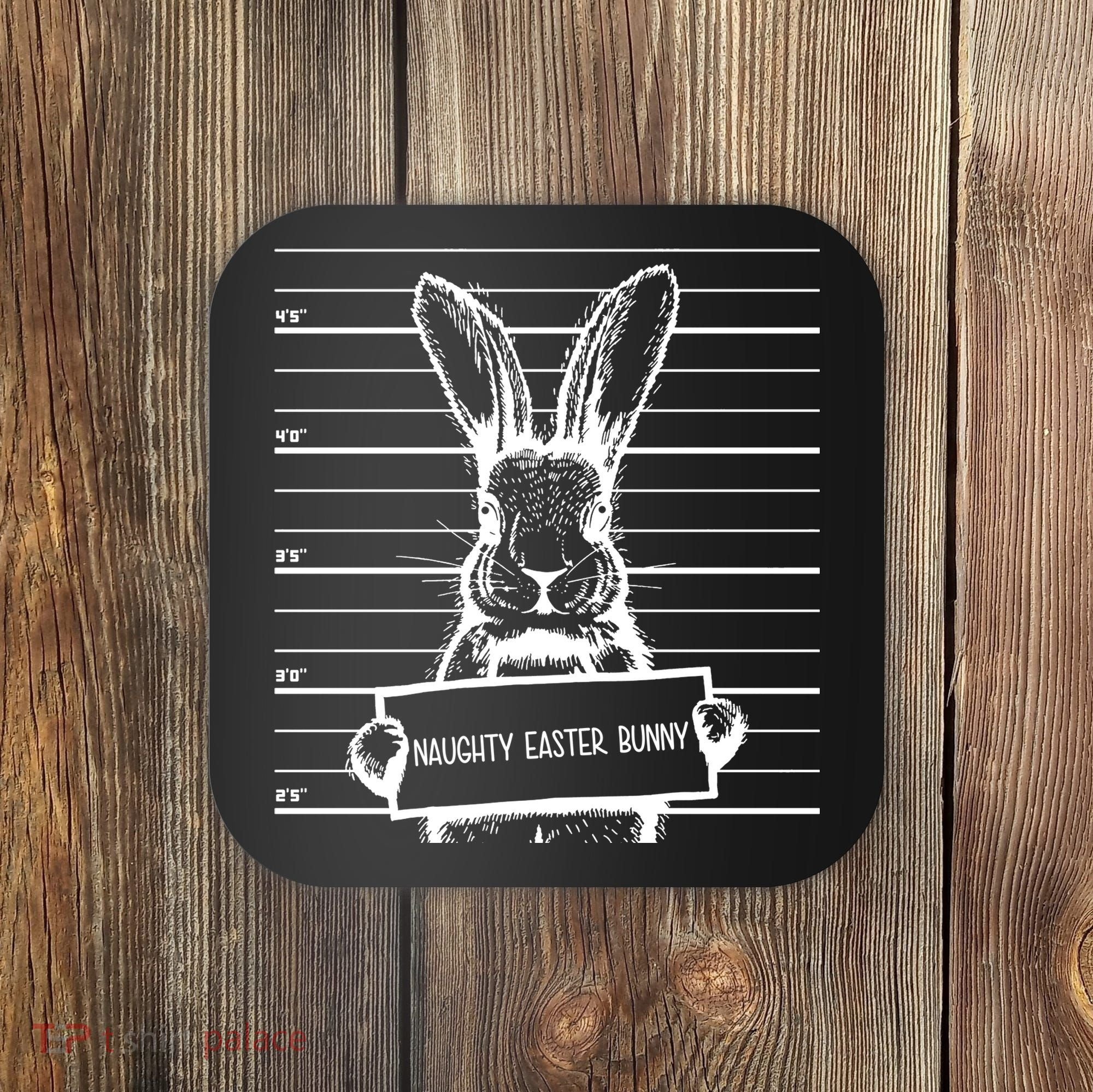 Naughty Easter Bunny Mug Shot Funny Coaster