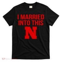 Nebraska Married Into This T-Shirt thumb 0