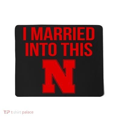 Nebraska Married Into This Mousepad