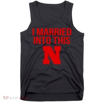 Nebraska Married Into This Tank Top