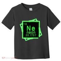 Neon Element Chemistry Periodic Table Science Nerd Toddler T-Shirt thumb 0