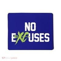 No Excuses Cross Country Track Running Jogger Funny Gift Meaningful Gift Mousepad thumb 0