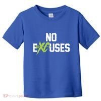 No Excuses Cross Country Track Running Jogger Funny Gift Meaningful Gift Toddler T-Shirt thumb 0
