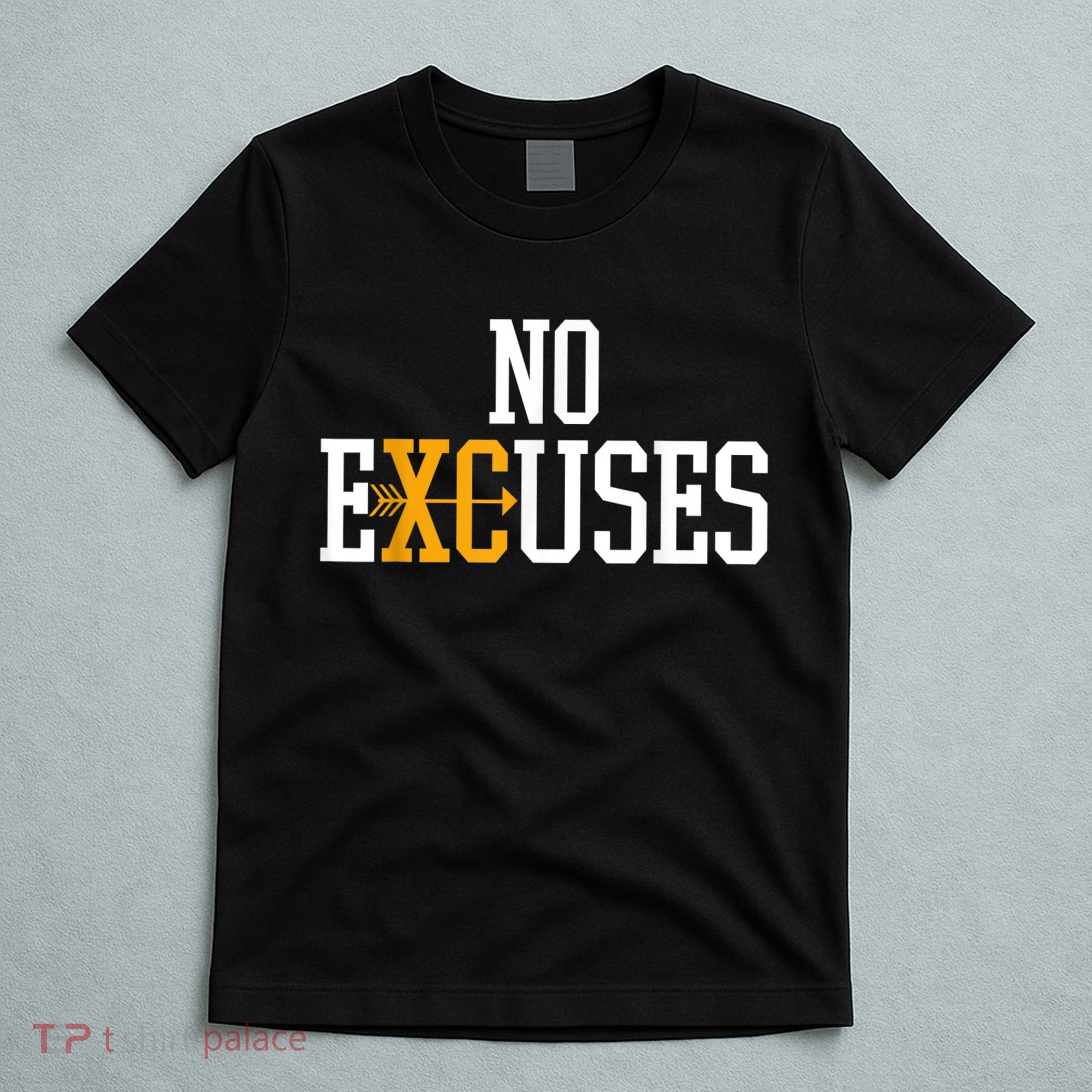 No Excuses Cross Country Track And Field Running T-Shirt