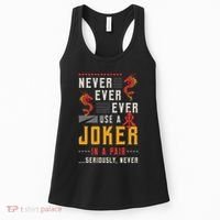 Never Ever Ever Use A Joker Gambler Loves Board Game Mahjong Women's Tank Top thumb 0