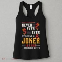 Never Ever Ever Use A Joker Gambler Loves Board Game Mahjong Women's Tank Top thumb 3