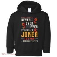 Never Ever Ever Use A Joker Gambler Loves Board Game Mahjong Toddler Hoodie thumb 0