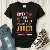 Never Ever Ever Use A Joker Gambler Loves Board Game Mahjong Women's T-Shirt thumb 3