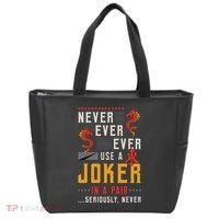 Never Ever Ever Use A Joker Gambler Loves Board Game Mahjong Tote Bag thumb 0