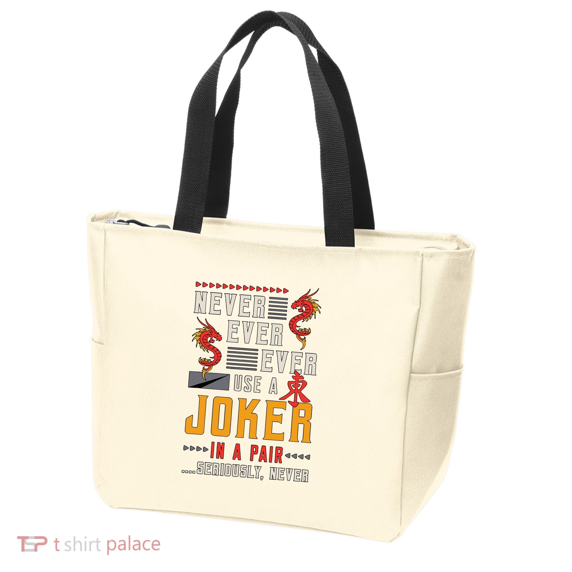 Never Ever Ever Use A Joker Gambler Loves Board Game Mahjong Tote Bag