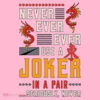Never Ever Ever Use A Joker Gambler Loves Board Game Mahjong Coaster thumb 2
