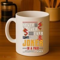 Never Ever Ever Use A Joker Gambler Loves Board Game Mahjong Coffee Mug thumb 4