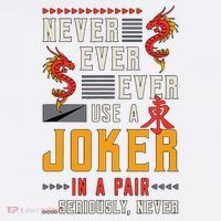 Never Ever Ever Use A Joker Gambler Loves Board Game Mahjong Polo thumb 3