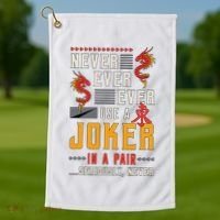 Never Ever Ever Use A Joker Gambler Loves Board Game Mahjong Golf Towel thumb 1