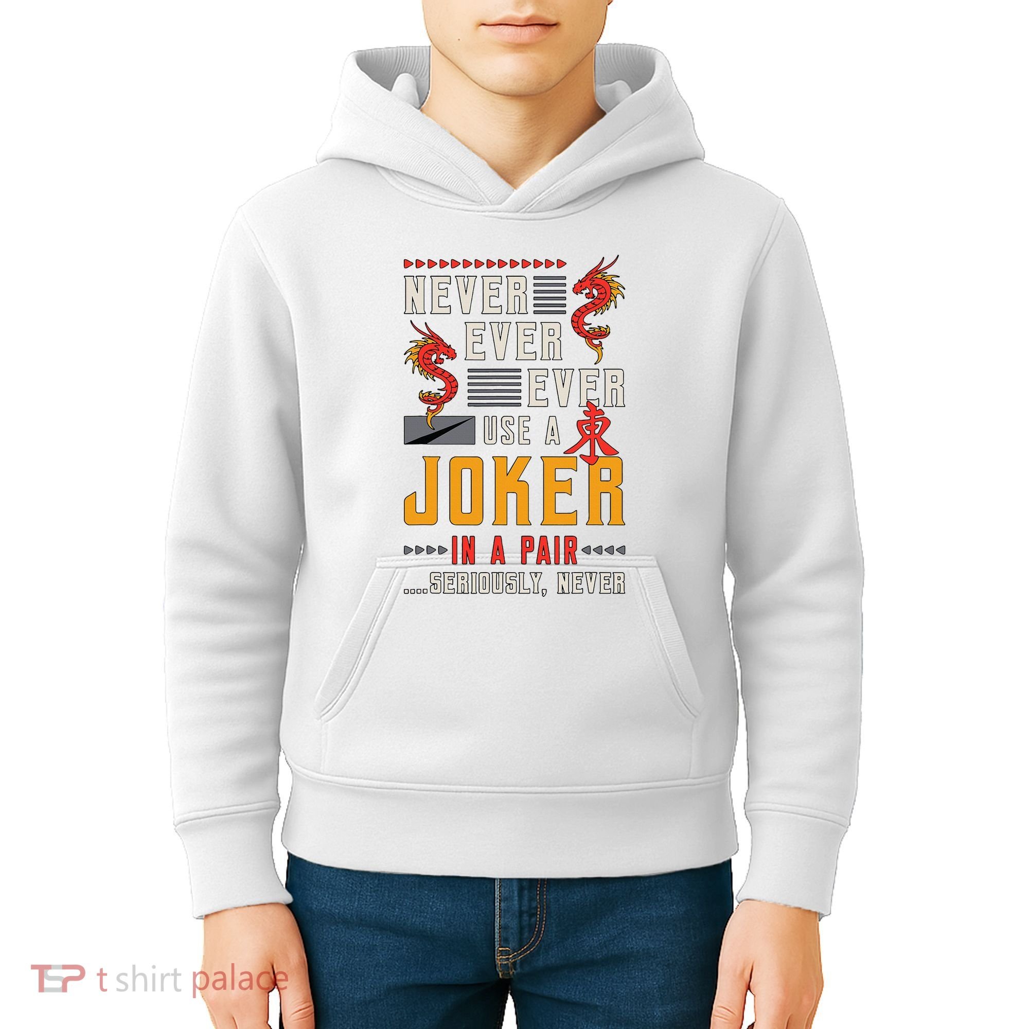 Never Ever Ever Use A Joker Gambler Loves Board Game Mahjong Kids Hoodie