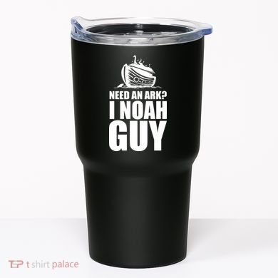 Need An Ark I Noah Guy Tumbler