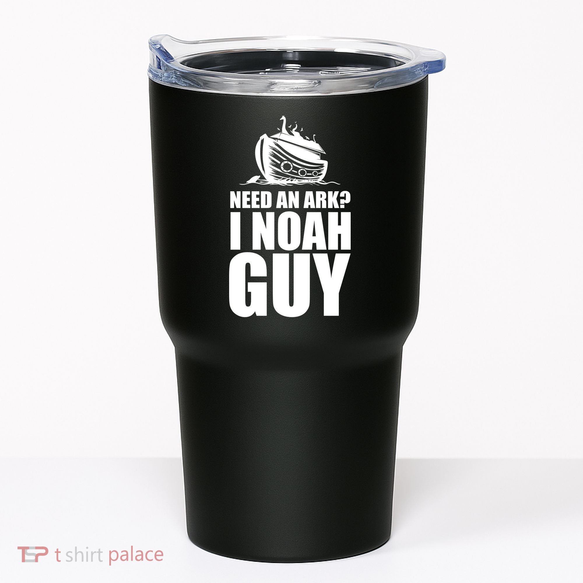 Need An Ark I Noah Guy Tumbler