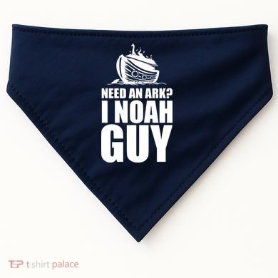 Need An Ark I Noah Guy USA-Made Doggie Bandana