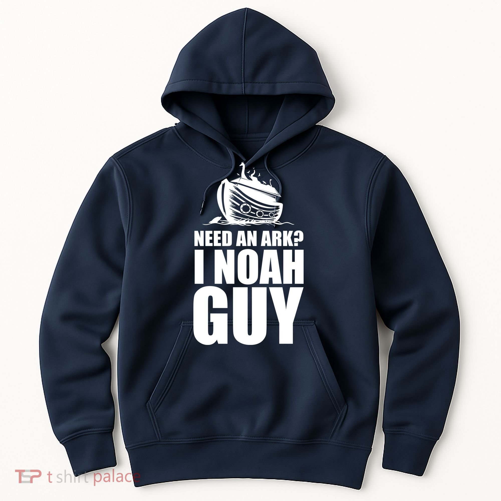 Need An Ark I Noah Guy Hoodie