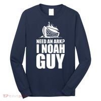Need An Ark I Noah Guy Long Sleeve Shirt thumb 0