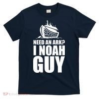 Need An Ark I Noah Guy T-Shirt thumb 0