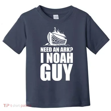 Need An Ark I Noah Guy Toddler T-Shirt