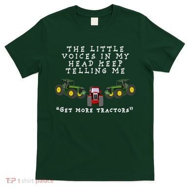 Need More Tractors Funny Farming T-Shirt