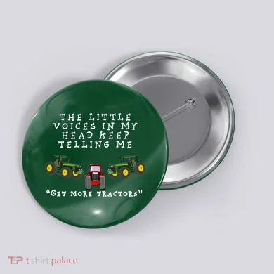 Need More Tractors Funny Farming Button