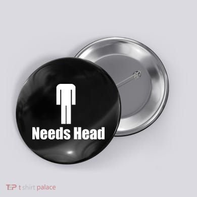 Needs Head Button