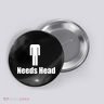 Needs Head Button