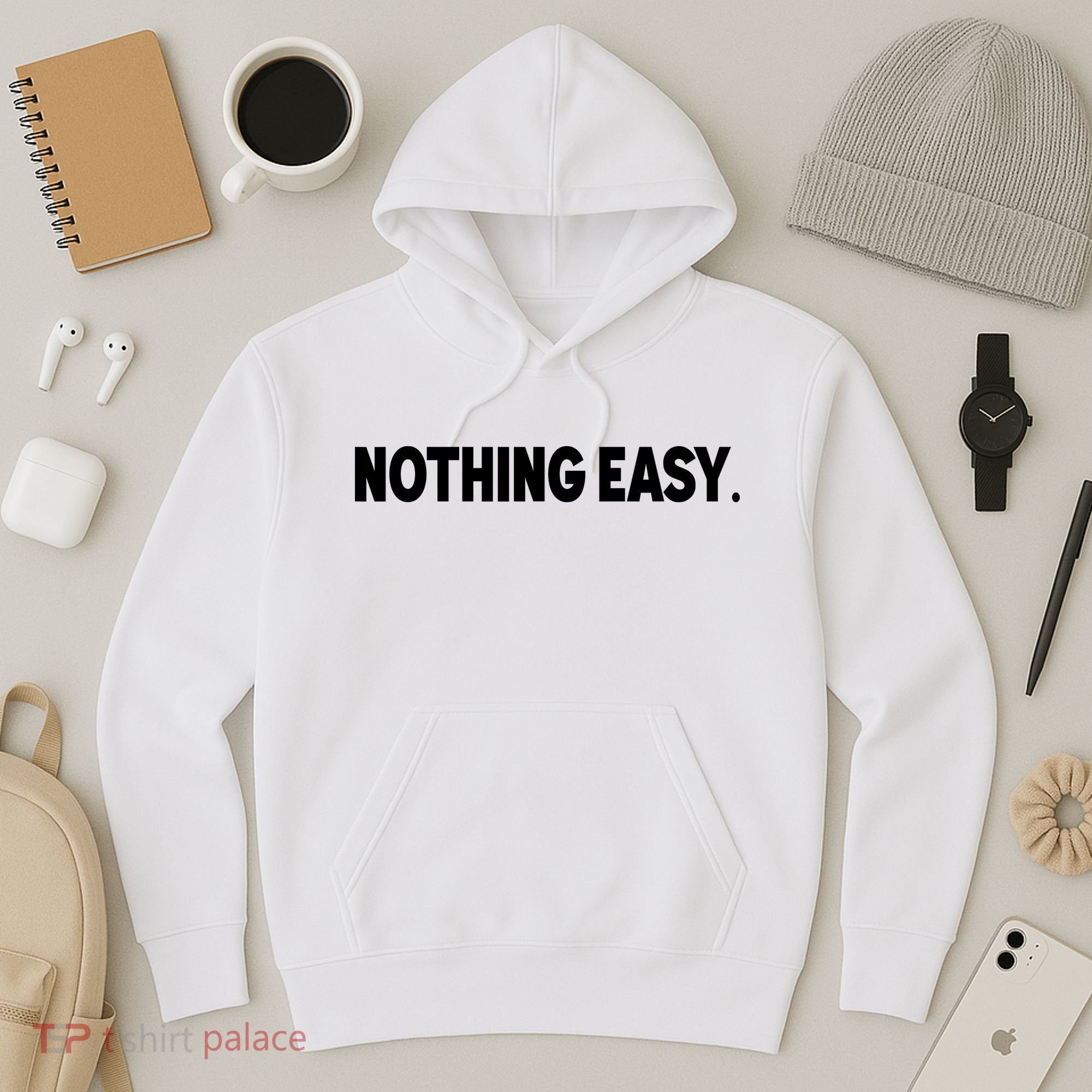 Nothing Easy Funny English Hoodie