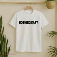 Nothing Easy Funny English T-Shirt thumb 2